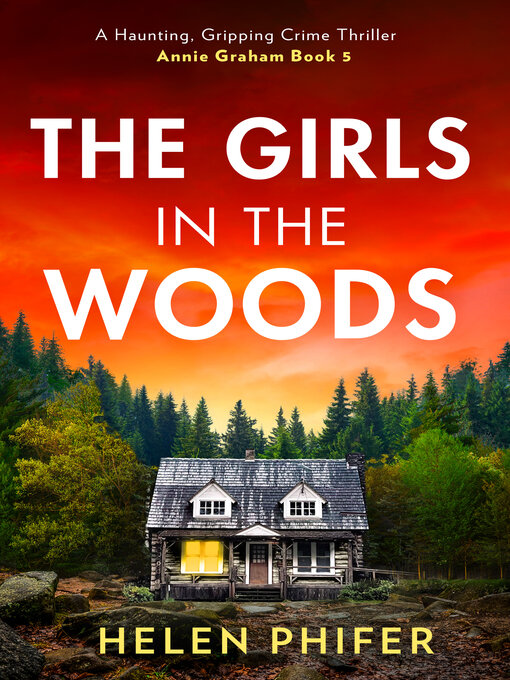 Title details for The Girls In the Woods by Helen Phifer - Available